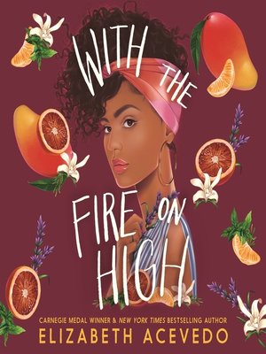 cover image of With the Fire on High